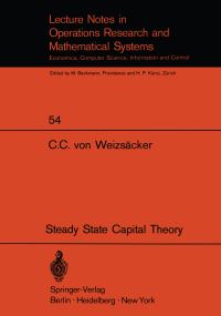 Book Cover for Steady State Capital Theory by CC v Weizsäcker