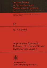 Book Cover for Approximate Stochastic Behavior of N-Server Service Systems With Large N by G F Newell