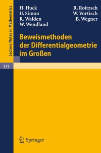 Book Cover for Beweismethoden Der Differentialgeometrie Im Groen by H Huck, R Roitzsch, U Simon, W Vortisch, R Walden, B Wegner, W Wendland