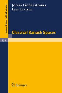 Book Cover for Classical Banach Spaces by Joram Lindenstrauss, Lior Tzafriri