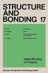 Book Cover for Metal Bonding in Proteins by Xue Duan, Lutz H Gade, Gerard Parkin, Kenneth R Poeppelmeier, Fraser Andrew Armstrong, Mikio Takano, David Michael P Mingos