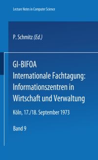 Book Cover for GI-BIFOA Internationale Fachtagung: Informationszentren in Wirtschaft Und Verwaltung by P Schmitz