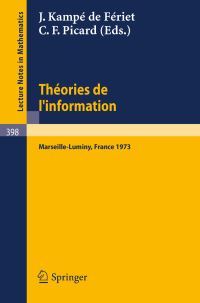 Book Cover for Theories De L'information by J Kampe de Feriet, CF Picard