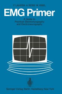 Book Cover for EMG Primer by Frieder Lahoda, Arno Ross, Walter Issel
