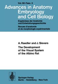 Book Cover for The Development of the Visual System of the Albino Rat by A Raedler, J Sievers