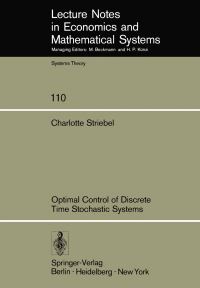Book Cover for Optimal Control of Discrete Time Stochastic Systems by C Striebel