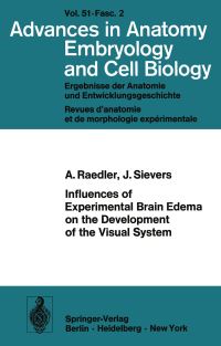Book Cover for Influences of Experimental Brain Edema on the Development of the Visual System by A Raedler, J Sievers