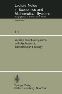 Book Cover for Variable Structure Systems With Application to Economics and Biology by R R Mohler, A Ruberti