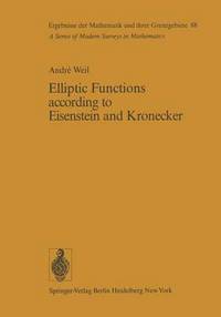 Book Cover for Elliptic Functions According to Eisenstein and Kronecker by Andre Weil