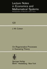 Book Cover for On Regenerative Processes in Queueing Theory by Jacob W Cohen