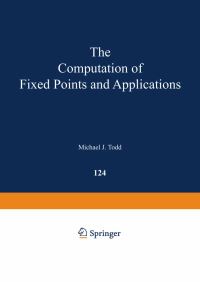 Book Cover for The Computation of Fixed Points and Applications by M J Todd