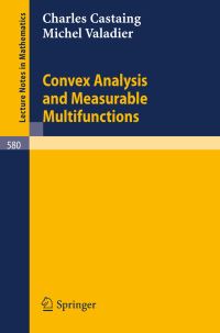 Book Cover for Convex Analysis and Measurable Multifunctions by Charles Castaing, Michel Valadier