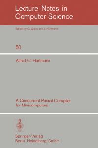 Book Cover for A Concurrent Pascal Compiler for Minicomputers by A C Hartmann