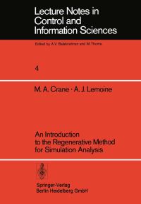 Book Cover for An Introduction to the Regenerative Method for Simulation Analysis by MA Crane, AJ Lemoine