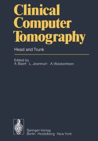 Book Cover for Clinical Computer Tomography by A Baert, L Jeanmart, A Wackenheim