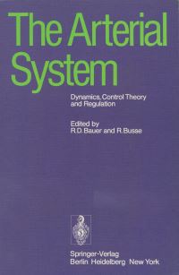 Book Cover for The Arterial System by RD Bauer, R Busse