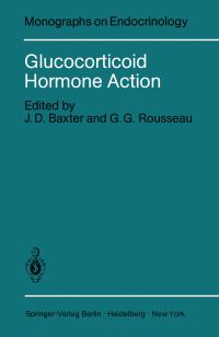 Book Cover for Glucocorticoid Hormone Action by J D Baxter, G G Rousseau