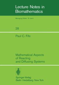 Book Cover for Mathematical Aspects of Reacting and Diffusing Systems by P C Fife