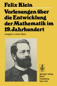 Book Cover for Vorlesungen Über Die Entwicklung Der Mathematik Im 19. Jahrhundert by Felix Klein