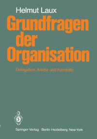 Book Cover for Grundfragen Der Organisation by H Laux