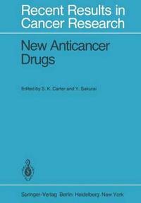 Book Cover for New Anticancer Drugs by SK Carter, Y Sakurai