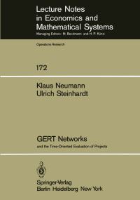 Book Cover for GERT Networks and the Time-Oriented Evaluation of Projects by K Neumann, U Steinhardt
