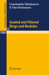 Book Cover for Graded and Filtered Rings and Modules by C Nastasescu, F van Oystaeyen