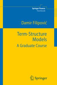 Book Cover for Term-Structure Models Springer Finance Textbooks by Damir Filipovic