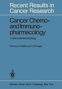 Book Cover for Cancer Chemo- And Immunopharmacology by G Mathe, F M Muggia