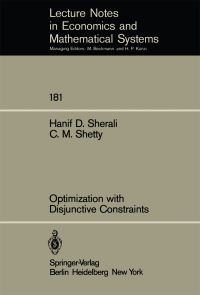 Book Cover for Optimization With Disjunctive Constraints by HD Sherali, CM Shetty
