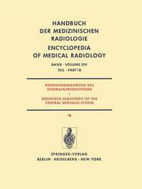 Book Cover for Rontgendiagnostik Des Zentralnervensystems Teil 1B Roentgen Diagnosis of the Central Nervous System Part 1B by J Ambrose, G Friedmann, RA Frowein, H Grauthoff, H Hacker, M Megret, N Nakayama, H Steinhoff, K Tornow, H Vogelsang, A Wackenheim, S Wende
