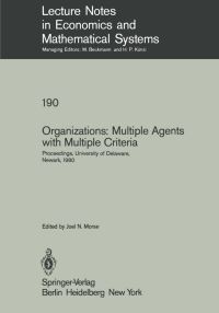 Book Cover for Organizations: Multiple Agents With Multiple Criteria by JN Morse