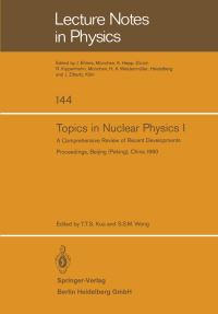 Book Cover for Topics in Nuclear Physics I by TTS Kuo, SSM Wong