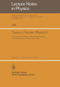 Book Cover for Topics in Nuclear Physics II by TTS Kuo, SSM Wong