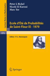 Book Cover for Ecole d'Ete De Probabilites De Saint-Flour IX, 1979. École d'Été De Probabilités De Saint-Flour by J P Bickel, N El Karoui, M Yor