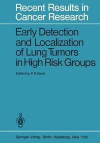 Book Cover for Early Detection and Localization of Lung Tumors in High Risk Groups by P R Band