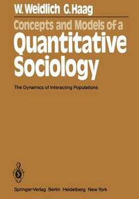 Book Cover for Concepts and Models of a Quantitative Sociology by W Weidlich, Günter Haag