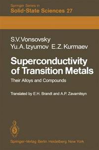 Book Cover for Superconductivity of Transition Metals by S.V. Vonsovsky, Y.A. Izyumov, Ernst Kurmaev