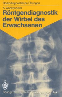 Book Cover for Röntgendiagnostik Der Wirbel Des Erwachsenen by Auguste Wackenheim