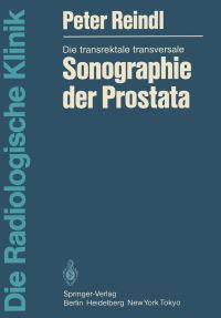 Book Cover for Die Transrektale Transversale Sonographie Der Prostata by Peter Reindl
