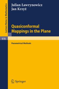 Book Cover for Quasiconformal Mappings in the Plane by J Lawrynowicz, J Krzyz
