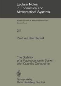 Book Cover for The Stability of a Macroeconomic System With Quantity Constraints by Pvan den Heuvel