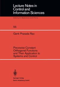 Book Cover for Piecewise Constant Orthogonal Functions and Their Application to Systems and Control by Ganti P Rao