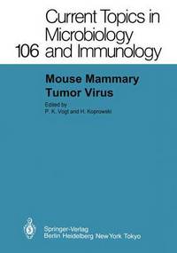 Book Cover for Mouse Mammary Tumor Virus by PK Vogt, H Koprowski