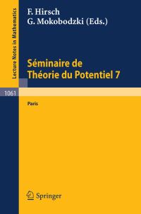 Book Cover for Sminaire De Theorie Du Potentiel Paris, No. 7 by M Brelot, F Hirsch, G Choquet, G Mokobodzki, J Deny