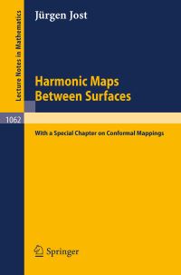 Book Cover for Harmonic Maps Between Surfaces by Jürgen Jost