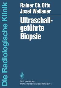 Book Cover for Ultraschallgeführte Biopsie by R Otto, J Wellauer
