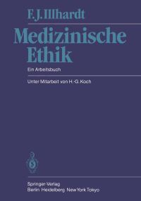 Book Cover for Medizinische Ethik by FJ Illhardt