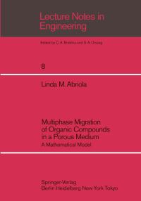 Book Cover for Multiphase Migration of Organic Compounds in a Porous Medium by Linda M Abriola