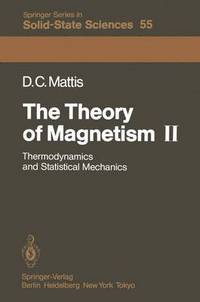 Book Cover for The Theory of Magnetism II by Daniel C. Mattis